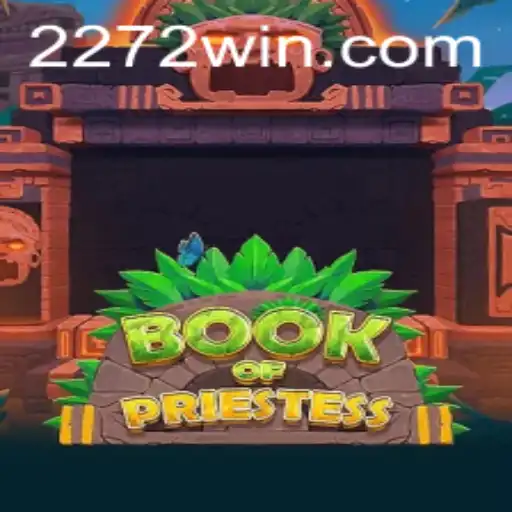 Explorando o Fascinante Mundo de BookOfPriestess e Sua Conexão com 272win.com
